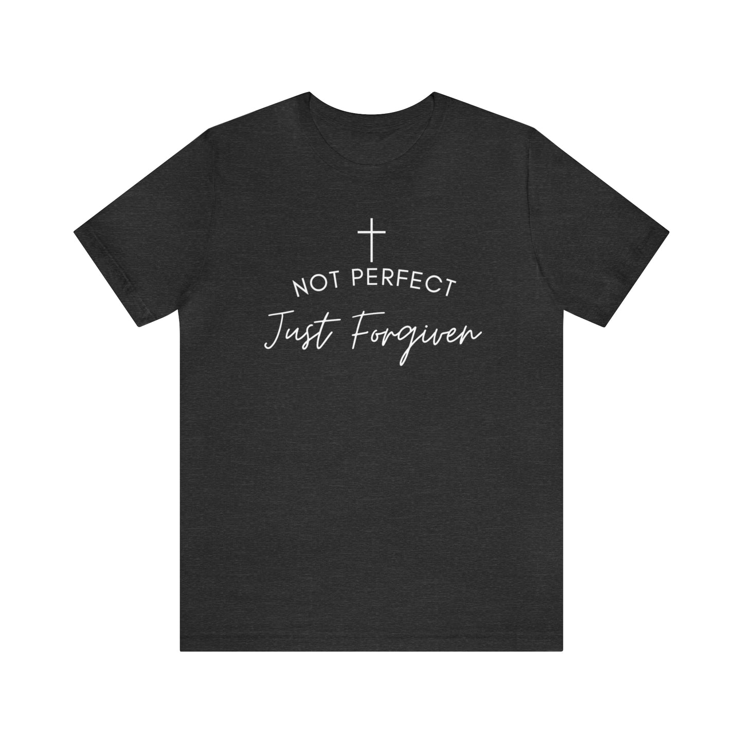 Not Perfect Just Forgiven, Christian Shirt, Jesus Shirt, Religious, Church Tee, Faith Shirt, Unisex Shirt, Inspirational Shirt, Aesthetic Christian, Shirt Christian Streetwear