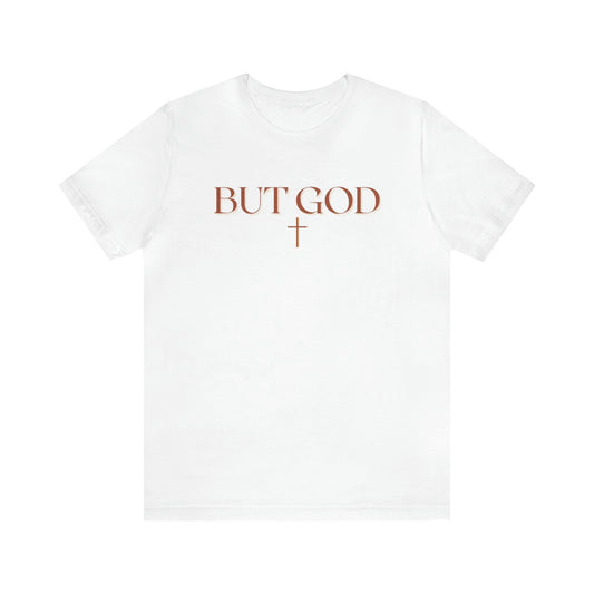 But God, Christian Shirt, Jesus Shirt, Religious, Church Tee, Faith Shirt, Unisex Shirt, Inspirational Shirt, Aesthetic Christian, Shirt Christian Streetwear