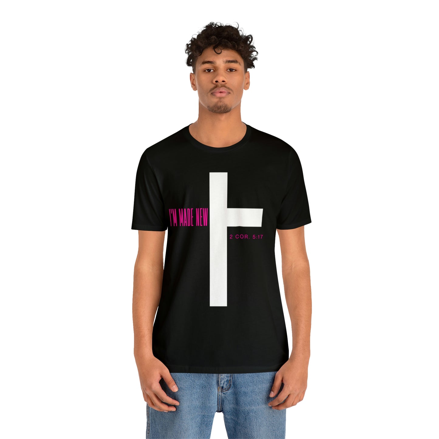 I'm Made New | CrossChristian Shirt, Jesus Shirt, Religious, Church Tee, Faith Shirt, Unisex Shirt, Inspirational Shirt, Aesthetic Christian, Shirt Christian Streetwear