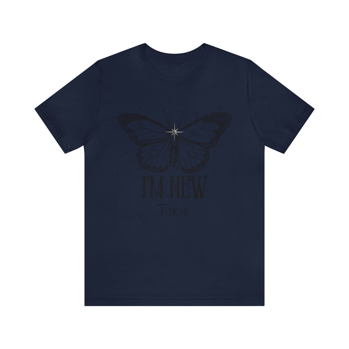 I'm New | Black Butterfly Christian Shirt, Jesus Shirt, Religious, Church Tee, Faith Shirt, Unisex Shirt, Inspirational Shirt, Aesthetic Christian, Shirt Christian Streetwear