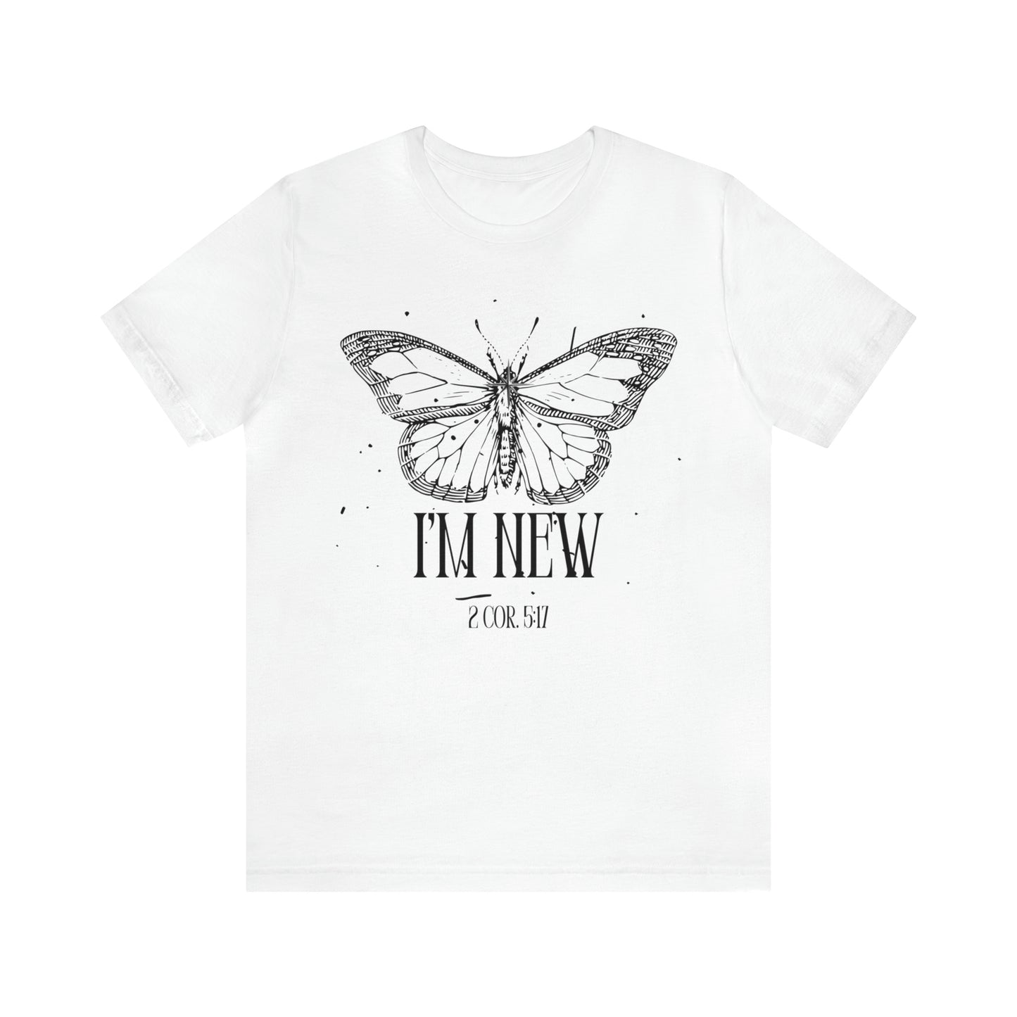 I'm New | Black Butterfly Christian Shirt, Jesus Shirt, Religious, Church Tee, Faith Shirt, Unisex Shirt, Inspirational Shirt, Aesthetic Christian, Shirt Christian Streetwear