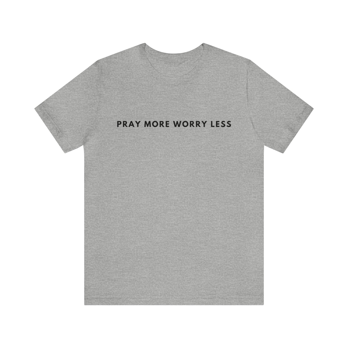 Pray More Worry Less, Christian Shirt, Jesus Shirt, Religious, Church Tee, Faith Shirt, Unisex Shirt, Inspirational Shirt, Aesthetic Christian, Shirt Christian Streetwear